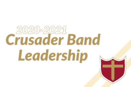 Crusader Band Announces 2020-2021 Leadership