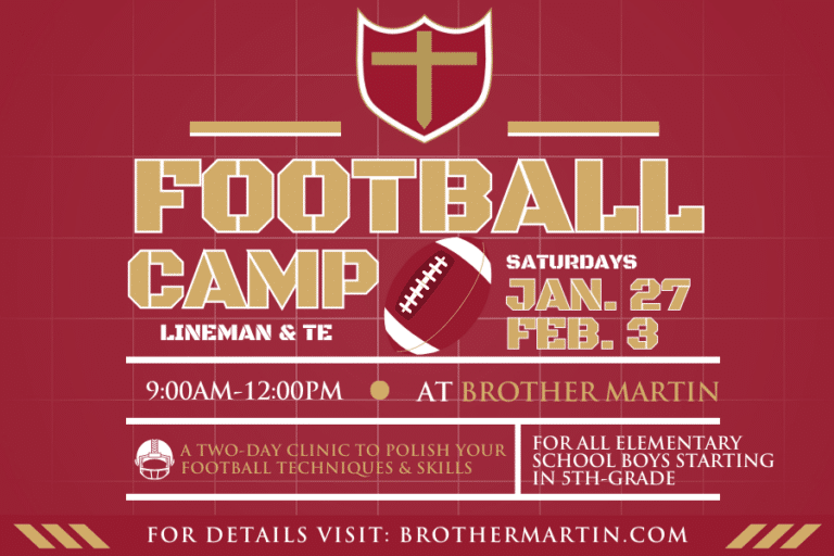 Brother Martin’s 2024 Lineman and TE Football Camp Registration is Now Open!