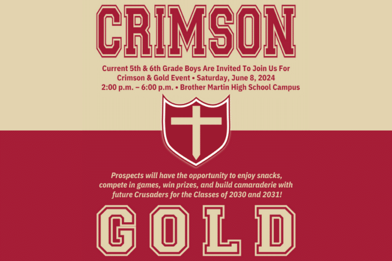 Register for Brother Martin’s Summer 2024 Crimson and Gold Event!