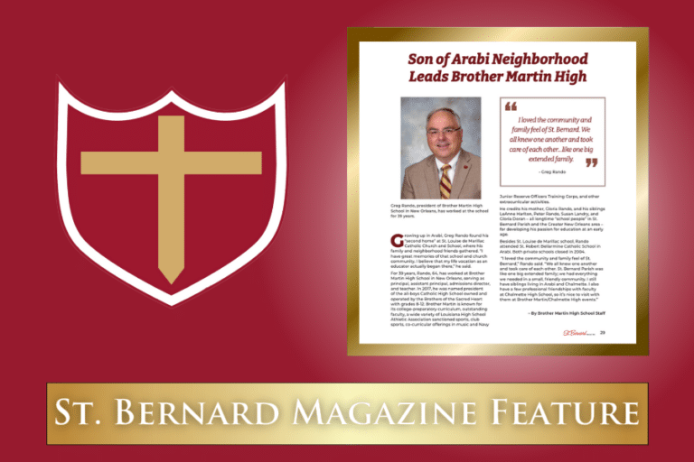 Brother Martin President Featured in St. Bernard Magazine
