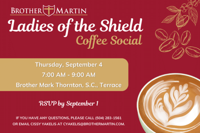 Brother Martin Ladies of the Shield to Host Coffee Social